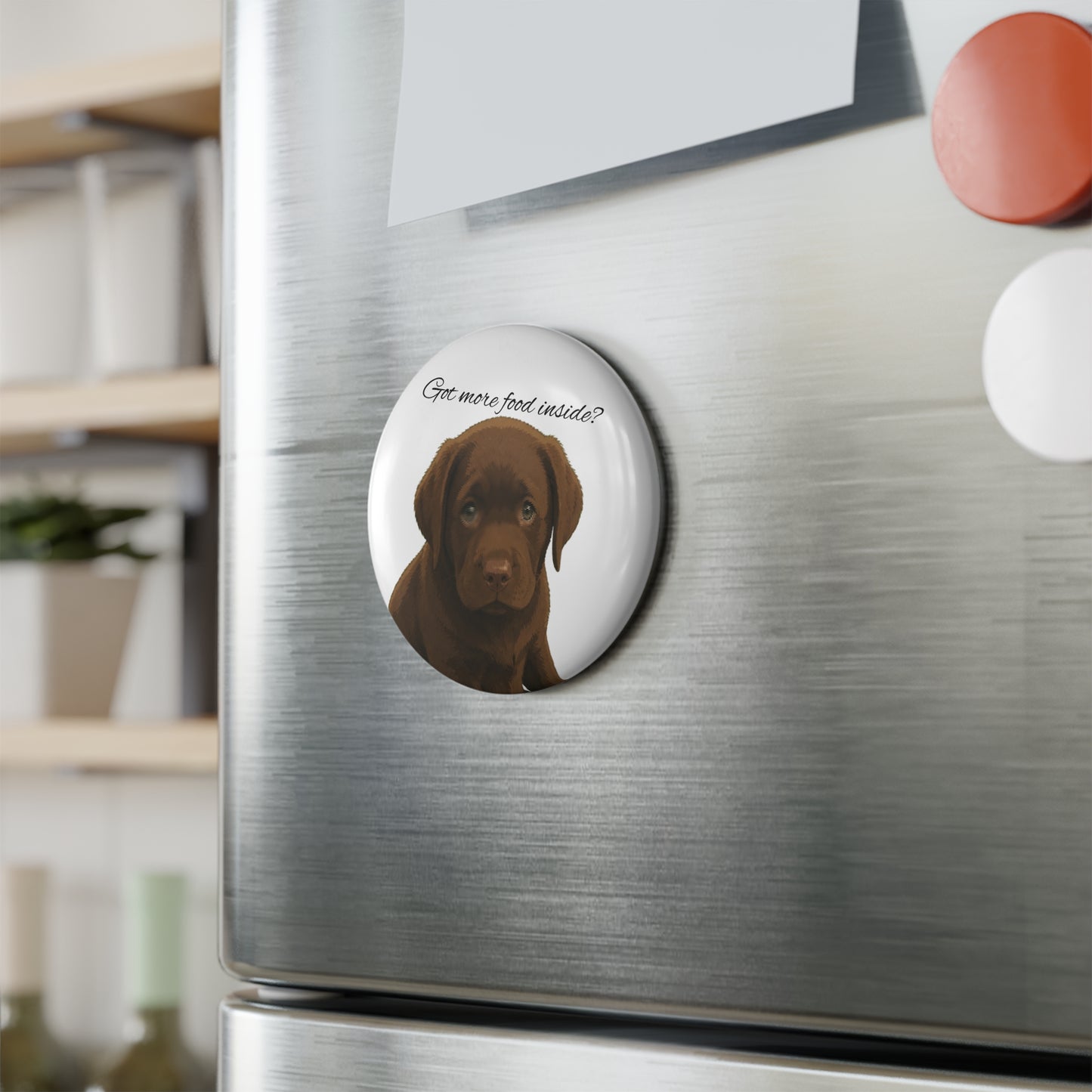 Round Dog Magnet — Chocolate Labrador Puppy “Got more food inside?”